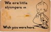 We are little strangers
